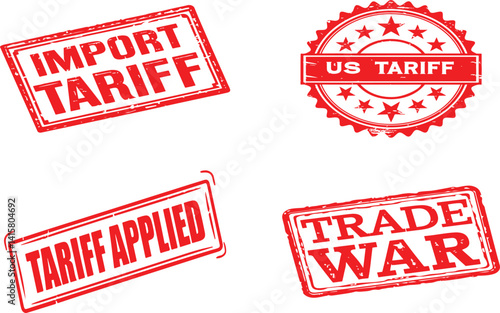 set of four red grunge-style stamps conveying the concept of import tariffs and trade war. tariffs,tariffs stamp, US tariffs, tariffs china, international trade tariffs, trade war.