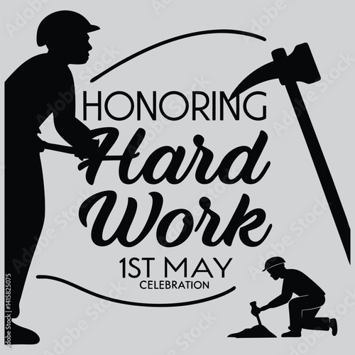 ''Honoring Hard Work – 1st May Celebration" typography design vector  art and   illustration 