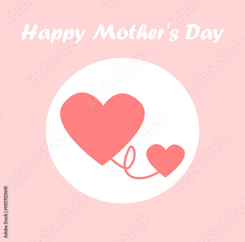 Mother's Day card with hearts connected by an umbilical cord