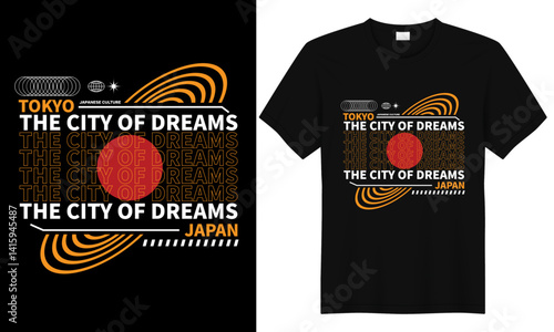 tokyo the city of dreams japan streetwear t shirt design,,japan city streetwear t shirt design