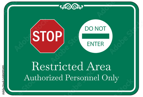 Authorized personnel only sign
