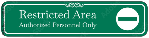 Authorized personnel only sign
