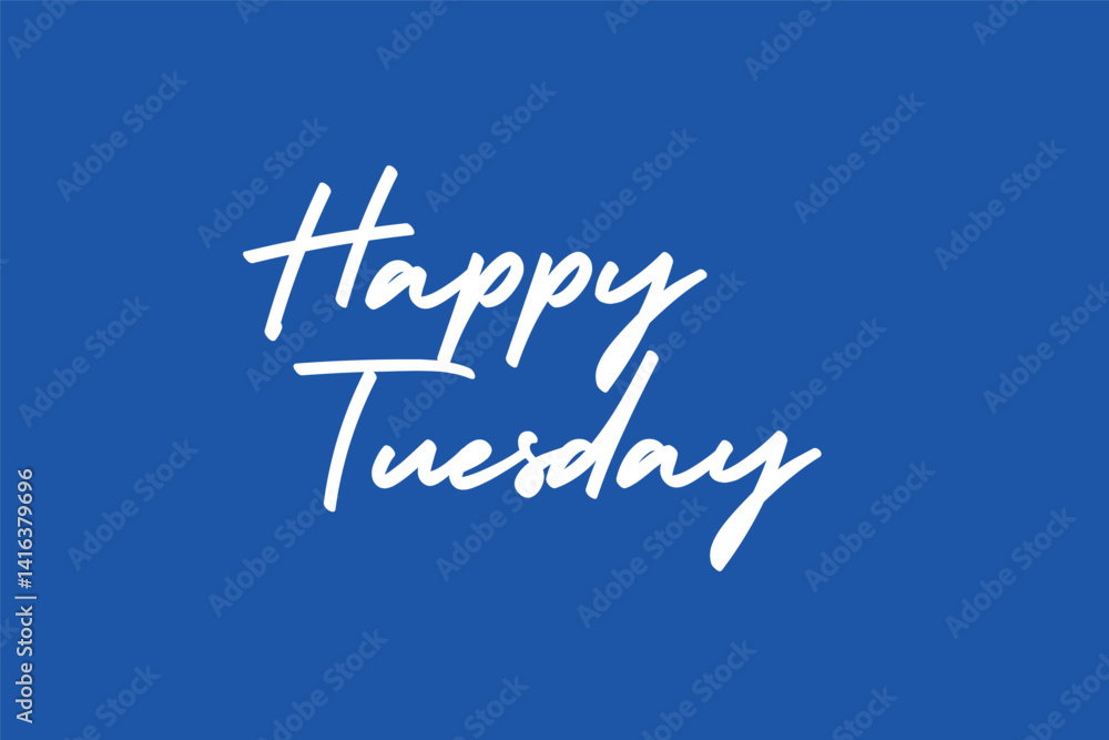 Obraz premium Vector illustration of Happy Tuesday on blue background