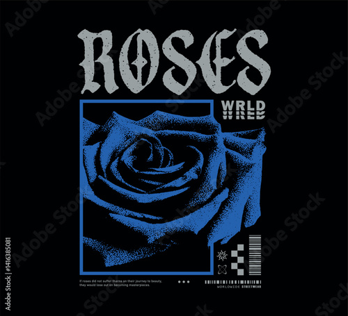 Vector illustration of roses with slogan artwork, retro and modern, streetwear graphic design for t-shirt print design template.
