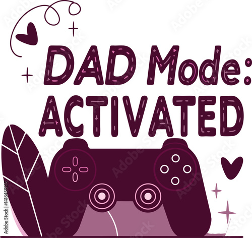 Dad Mode Activated - Fun Father's Day Card, Cool Dad Printable Design, Humorous Dad Appreciation Gift, Superhero Dad Theme