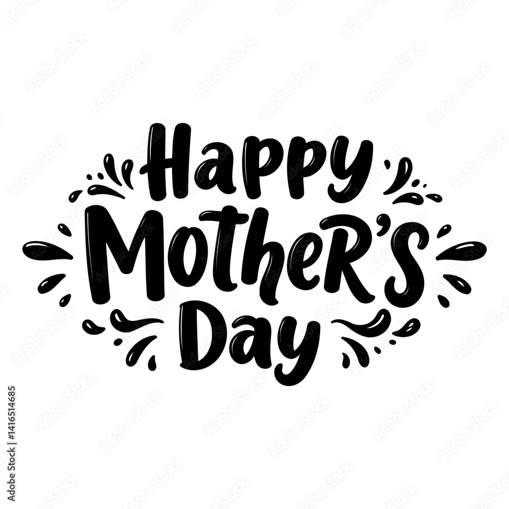 Fototapeta premium Bold, modern typography graphic of Happy Mother's Day with decorative flourishes. Ideal for Mother's Day marketing, social media, or print media.