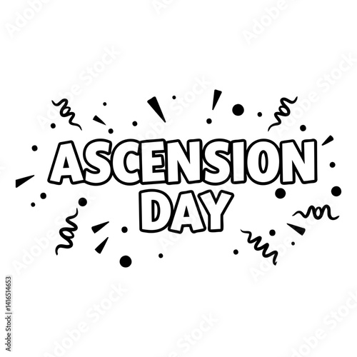 Bold, stylized text ASCENSION DAY in comic book/pop art style, with confetti-like elements.  Perfect for religious or holiday advertising/editorial.