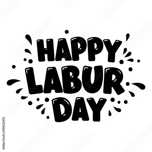 Bold, playful graphic of Happy Labor Day in a fun, cartoon bubble font, perfect for marketing or editorial use, particularly for social media and print.