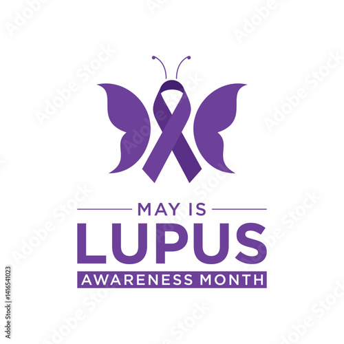 Lupus Awareness Month is observed in May to raise awareness about lupus, a chronic autoimmune disease that can affect any part of the body.