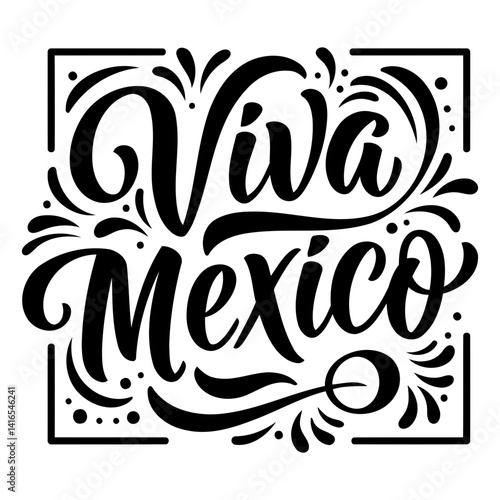 Black and white hand-lettered design of Viva Mexico in a decorative square frame. Ideal for travel, tourism, and Mexican-themed marketing or educational materials.