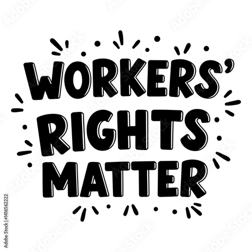 Bold, stylized graphic emphasizing workers' rights. Ideal for social media, posters, and educational materials.