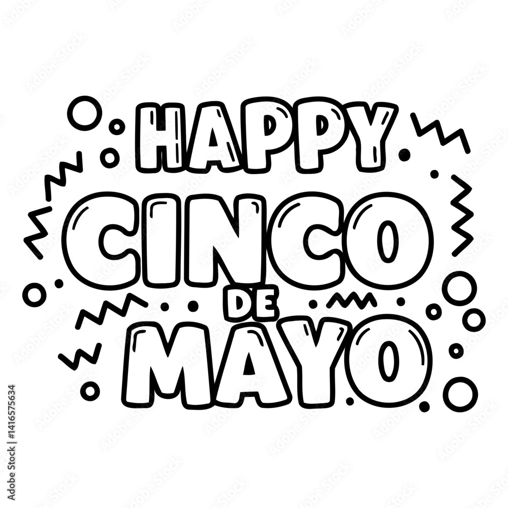 Fototapeta premium Black and white graphic design featuring the phrase Happy Cinco de Mayo in a bold, fun, and stylized font. Perfect for Cinco de Mayo advertising, marketing or social media.