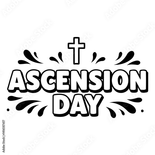 Bold, stylized graphic design featuring Ascension Day text with decorative flourishes and a cross symbol. Ideal for religious or calendar-related marketing, social media, and digital printing.