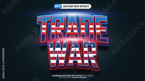 Trade War Text Effect with American Flag Pattern