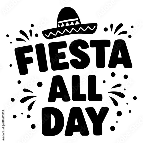 Bold typography declares "Fiesta All Day" with a sombrero graphic.  Fun, festive design suitable for advertising, apparel, and party-themed editorial.
