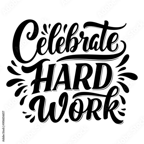 Motivational, hand-lettered design perfect for posters, social media, or merchandise.  Ideal for positive marketing, motivational posters, or educational resources.