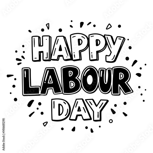 Bold, stylized graphic design of "Happy Labour Day" suitable for social media posts, posters, or print materials. Ideal for marketing campaigns or educational resources related to Labour Day.