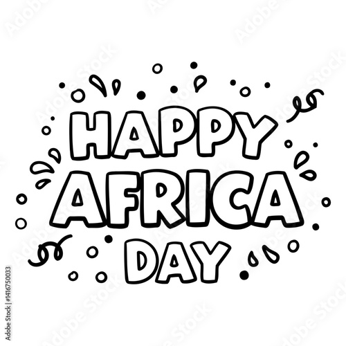 Bold, stylized text celebrating Happy Africa Day.  Fun, cartoon-like graphic elements.  Suitable for advertising, social media posts, or educational materials related to Africa.