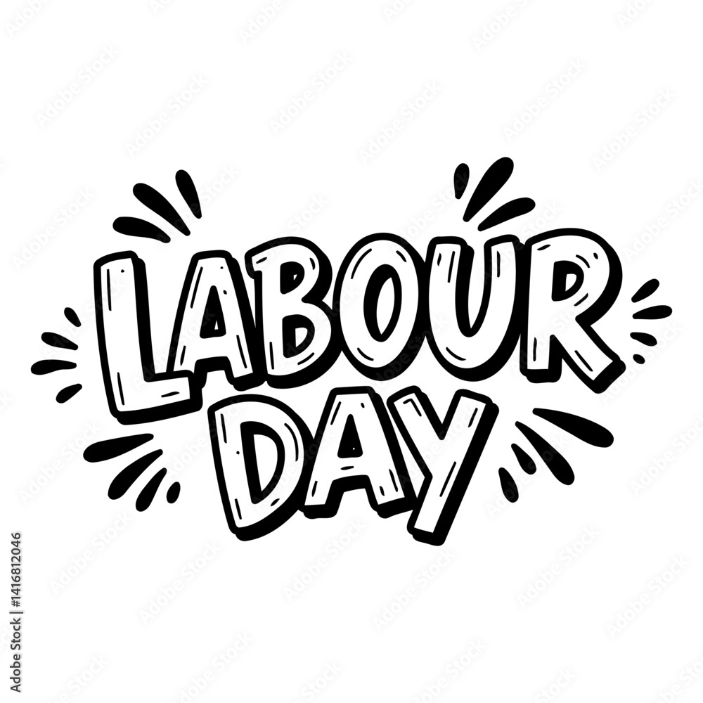 Fototapeta premium Bold, hand-drawn Labour Day graphic suitable for marketing materials, social media, or print design. Text style is fun, modern, and playful.