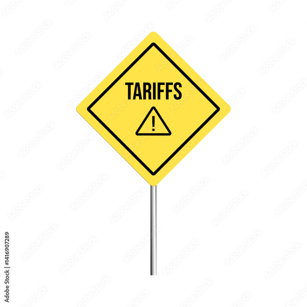 Tariff yellow warning sign, import and export international commerce conflict, and global market regulations. Tariff yellow warning sign, import and export international commerce conflict, and global market regulations.