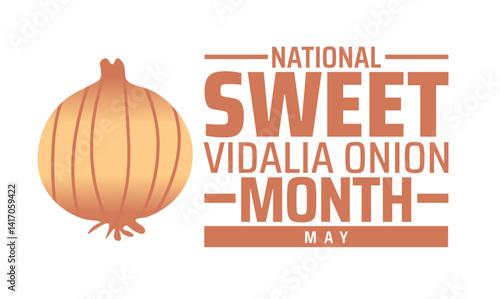 National Sweet Vidalia Onion Month background banner or poster design template. observed every year in May. Holiday concept. Use to any Template, card, poster, placard, template.
