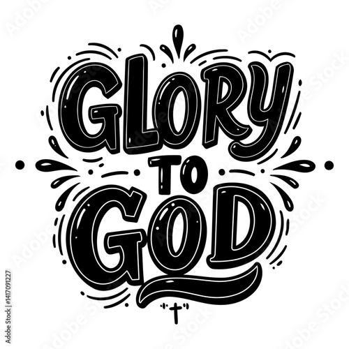 Bold, stylized lettering proclaims "Glory to God" in a graphic design.  Hand-drawn, decorative elements enhance the text.  Suitable for religious advertising, inspirational posters, or editorial use.
