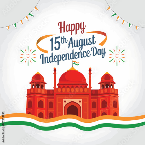 Happy independence day india august celebration with indian flag and monument illustration