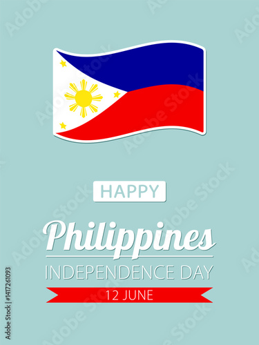 Philippines Independence Day, vector design for greeting card, poster or banner. Text Happy Philippines Independence Day, 12 june and Philippine flag isolated on light blue background.