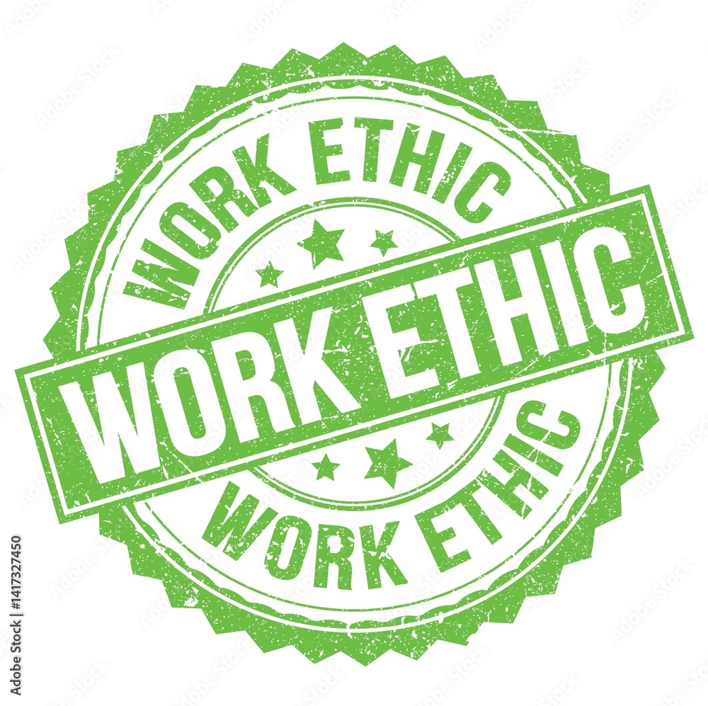 WORK ETHIC text on green round stamp sign