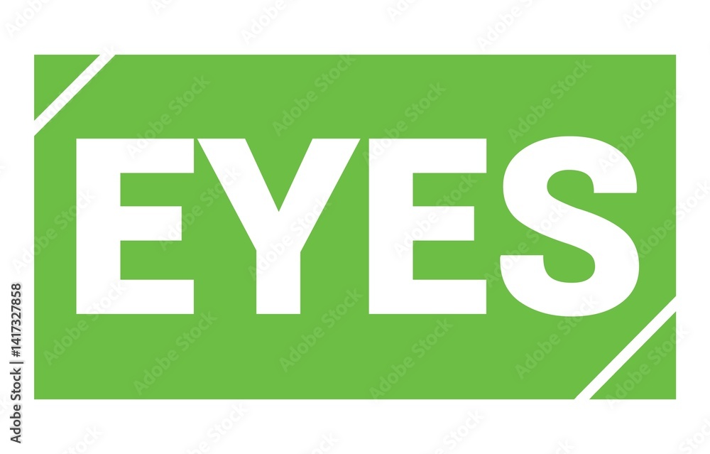 EYES text written on green stamp sign.