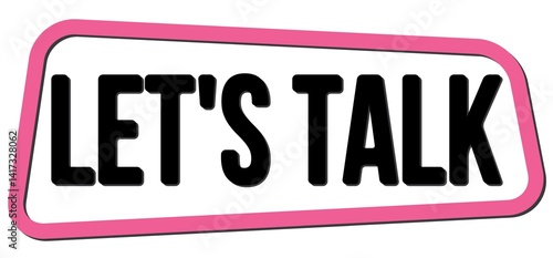 Obraz na płótnie LET'S TALK text on pink-black trapeze stamp sign. w salonie