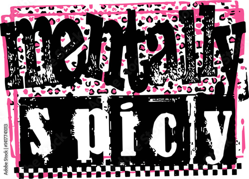 Mentally Spicy Snarky  , Sarcastic Funny Mental health ,  Retro Checkered Trendy 