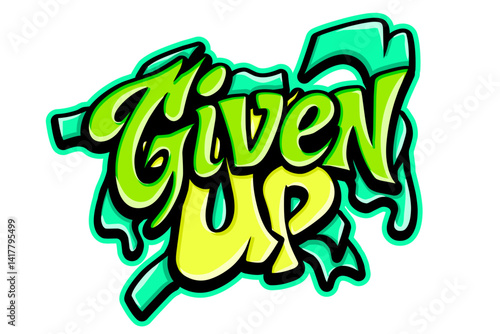 Given up typography art