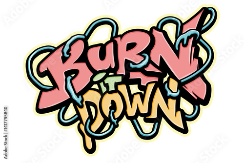 Burn it down typography