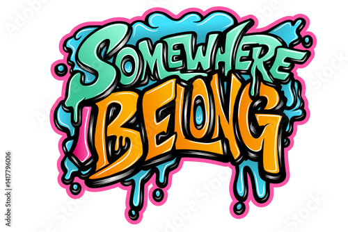 Somewhere i belong typography art