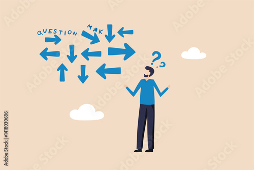 Confusion, frustration or decision making, mess, dilemma or complicated problem, lack of understanding, uncertain concept, confused frustrated businessman look at direction arrows with question marks.