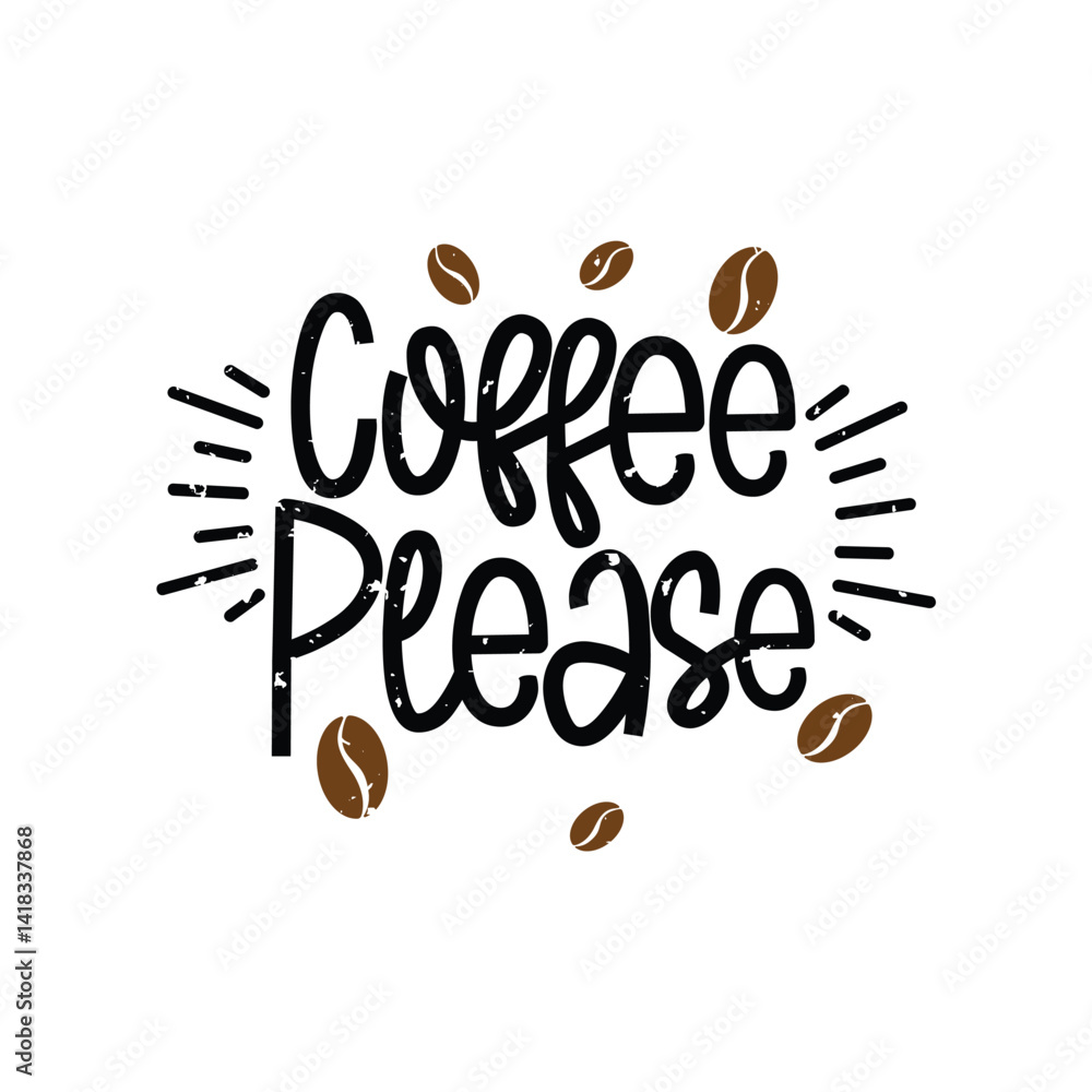 Coffee Please Lettering Vector Design. Coffee Please Lettering Vector Design.