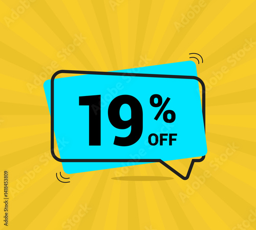 19% OFF sale, nineteen percent. Coupon of Discount Price. Discount promotion. Banner for One percent off offers. Yellow and blue Design. Vector illustration.