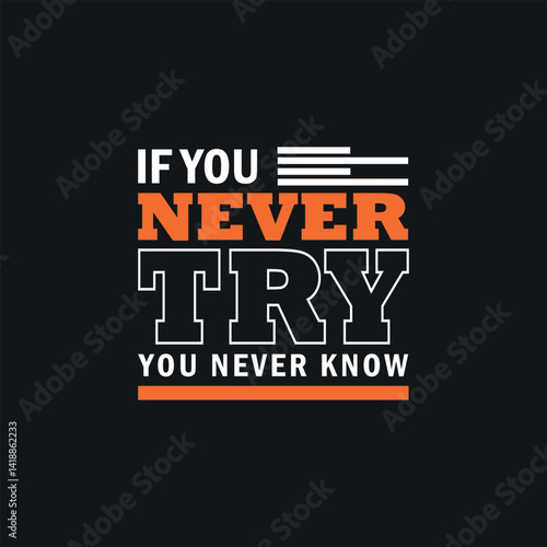 You never know, i you never try