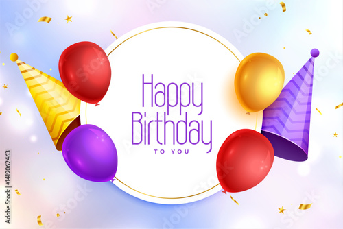 happy birthday celebration card with balloons and hat design
