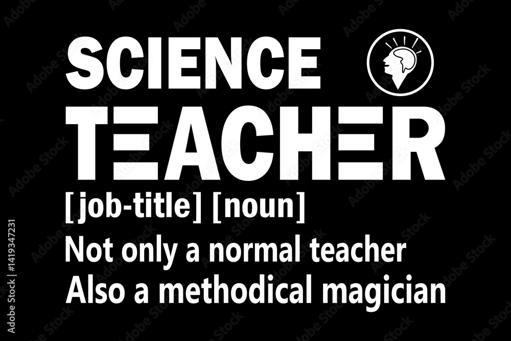 Fototapeta premium Science teacher not only a normal teacher svg teacher quotes typography t-shirt design for cricut.