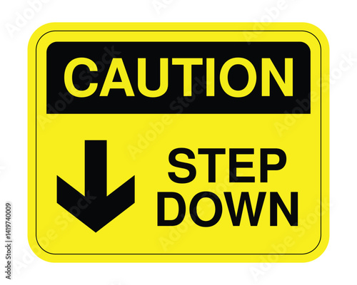 Caution Step Down Sign, Workplace Safety Warning, Hazard Alert, Prevent Tripping Risk – High Quality Vectorial Stock Image
