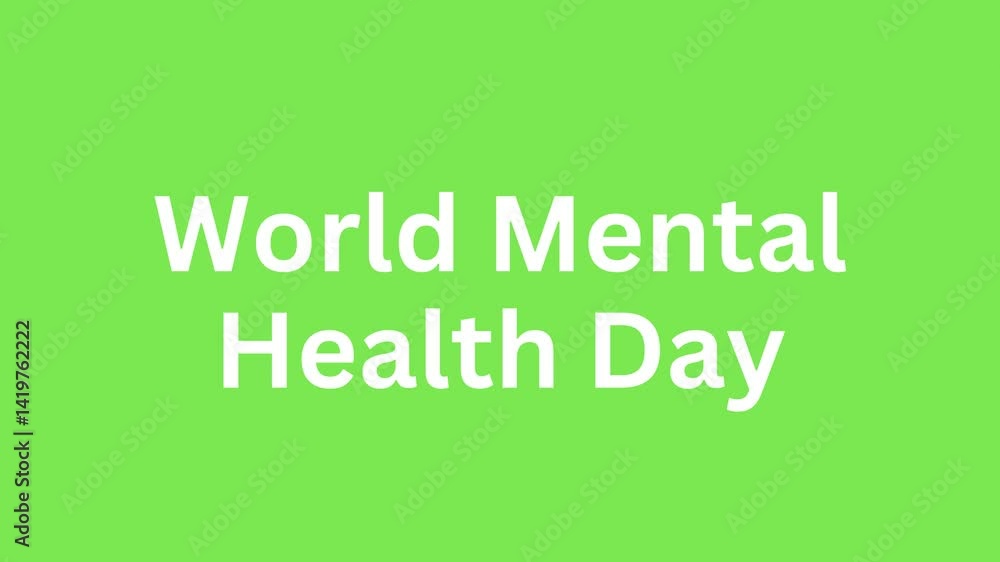 World Mental Health Day Text Banner With White Bold Font On Green Background World Mental Health Day Text Banner With White Bold Font On Green Background