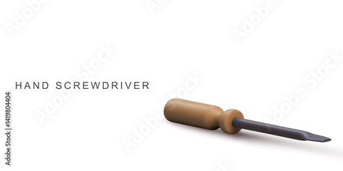 Screwdriver Tool 3D Icon, Flathead Hand Tool In Minimal Cartoon Style For Repair, Construction, DIY Projects, Assembly, Engineering And Home Improvement, Isolated, Vector Illustration.