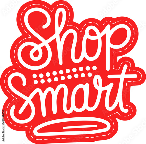 Shop Smart Red White Lettering Design