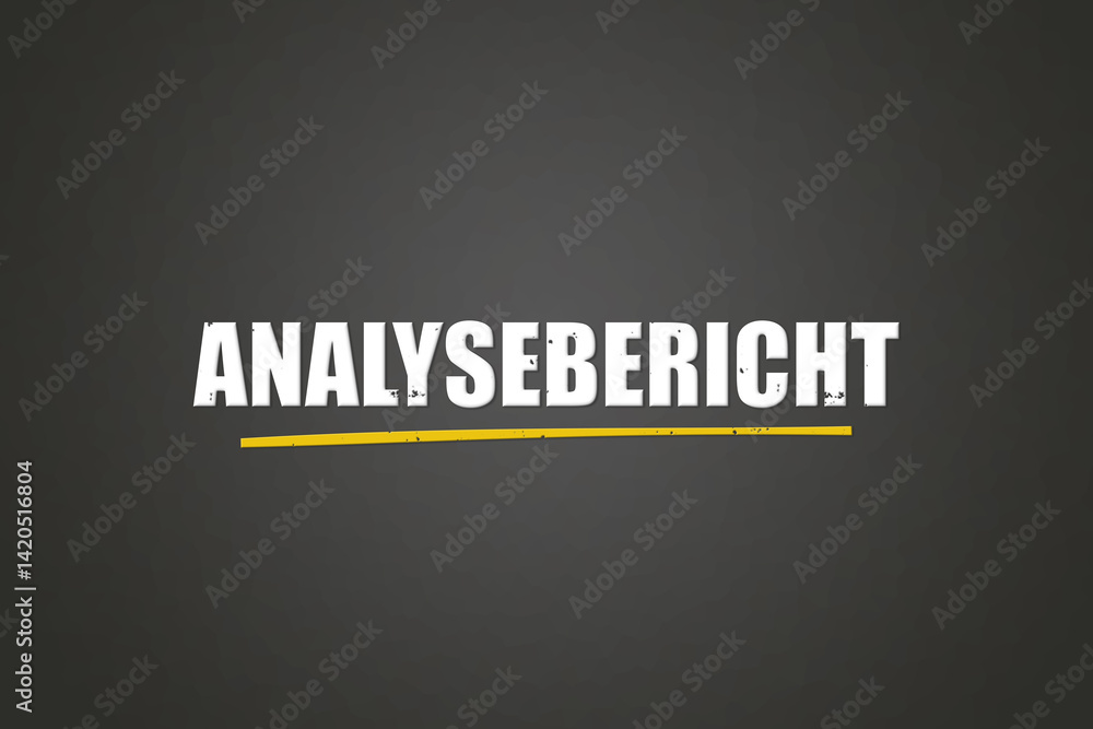 Fototapeta premium Analysebericht (Analysis report) - A blackboard with white text.