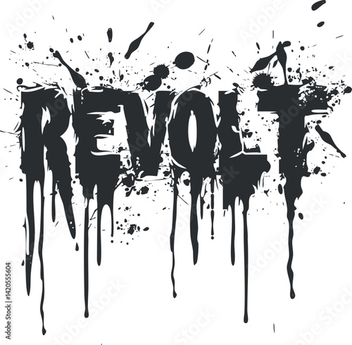 Bold graphic design featuring the word revolt with ink splatter effects and a distressed look.