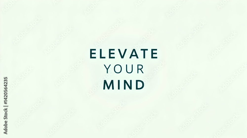 Elevate Your Mind in Simple Clean Design Elevate Your Mind in Simple Clean Design