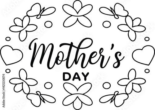 Mother's Day Text With Flowers Hearts And Butterflies In Line Art Style