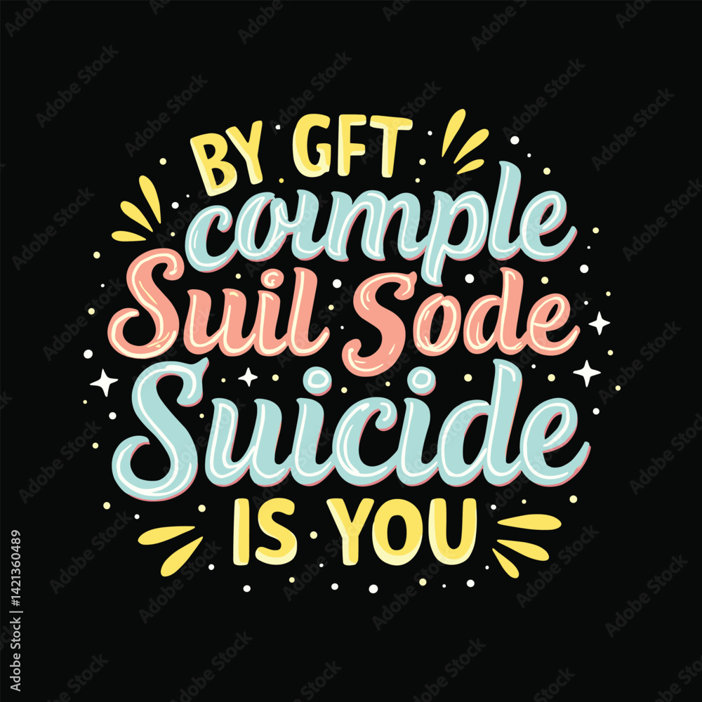 Fototapeta premium Suicide Awareness typography t-shirt design vector.